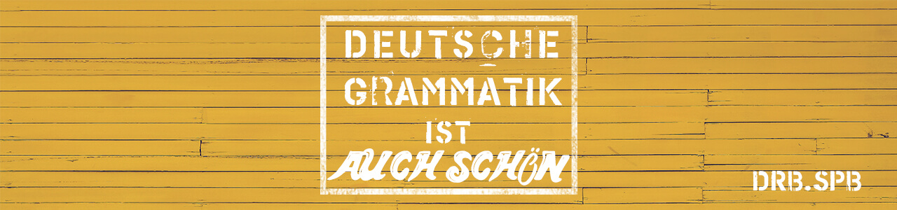 Deutsche Grammatik mit drb.